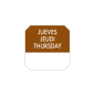 1000 U. ÉTIQUETTES ADHESIVES "JEUDI" 2,5x2,5 CM MARRON ADHESIF (1 UNITÉ) Image 1000 U. ÉTIQUETTES ADHESIVES "JEUDI" 2,5x2,5 CM MARRON ADHESIF (1 UNITÉ) #1