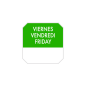 1000 U. ÉTIQUETTES ADHESIVES "VENDREDI" 2,5x2,5 CM VERT ADHESIF (1 UNITÉ) Image 1000 U. ÉTIQUETTES ADHESIVES "VENDREDI" 2,5x2,5 CM VERT ADHESIF (1 UNITÉ) #1